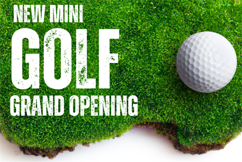 mini golf grand opening.png